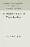 The Impact of Illness on World Leaders