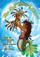 THE FISH WHO GAVE BIRTH TO A LION