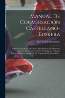 Manual De Conversación Castellano-euskera