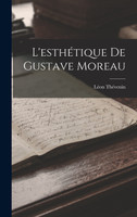 L'esthétique De Gustave Moreau