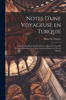 Notes d'une voyageuse en Turquie
