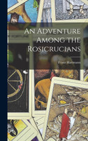 An Adventure Among the Rosicrucians
