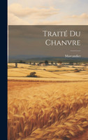 Traité Du Chanvre