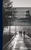 Dell'educazione Publica Nel Cantone Ticino