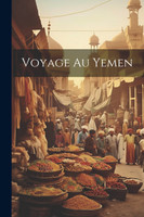Voyage au Yemen