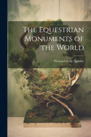 The Equestrian Monuments of the World