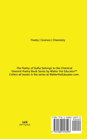 The Poetry of Sulfur