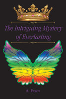 The Intriguing Mystery of Everlasting