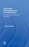Performed Ethnography and Communication