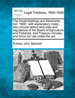 The Small Holdings and Allotments Act, 1908