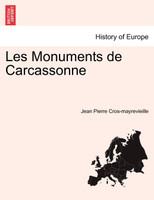 Les Monuments de Carcassonne