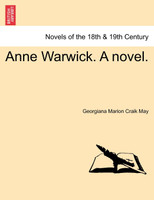 Anne Warwick. a Novel.