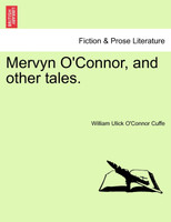 Mervyn O'Connor, and other tales.