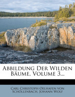 Abbildung Der Wilden Bäume, Volume 3...