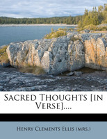 Sacred Thoughts [in Verse]....