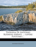 Teosofia Di Antonio Rosmini-serbati ...