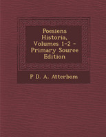 Poesiens Historia, Volumes 1-2