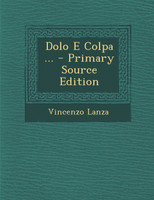 Dolo E Colpa ...