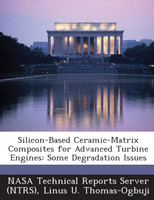 Silicon-Based Ceramic-Matrix Composites for Advanced Turbine Engines