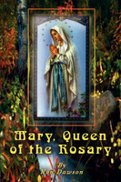 Mary, Queen of the Rosary