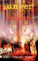 Danger in the Forest