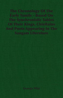 The Chronology Of The Early Tamils - Based On The Synchronistic Tables Of Their Kings, Chieftains And Poets Appearing In The Sangam Literature