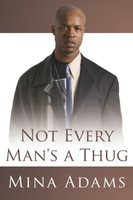 Not Every Man's a Thug