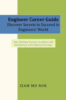 Engineer Career Guide Discover Secrets to Succeed in Engineers' World