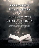 Everybody Has  a Story & Everybody's Story Counts