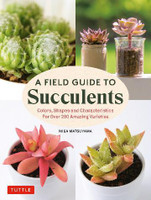 Field Guide to Succulents, A