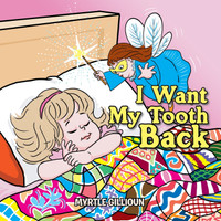 I Want My Tooth Back