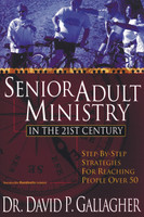 Senior Adult Ministry in the 21st Century