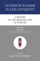 A History of the Mishnaic Law of Purities, Part 1