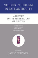 A History of the Mishnaic Law of Purities, Part 4