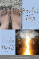 Barefoot Days & Smoky Nights