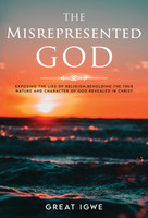 THE MISREPRESENTED GOD