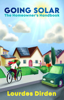 Going Solar The Homeowner's Handbook