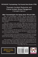 Traumatic Incident Reduction and Critical Incident Stress Management