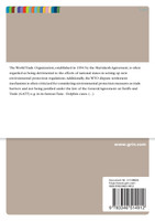 The WTO Case Law Relating to the Protection of the Environment. Analysis of Developement and System Sufficiency