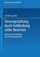 Steuergestaltung Durch Aufdeckung Stiller Reserven