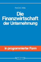 Die Finanzwirtschaft der Unternehmung