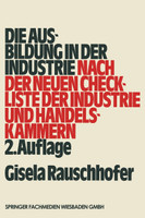 Die Ausbildung in der Industrie