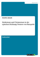 Heidentum und Christentum in der epischen Dichtung