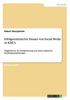 Erfolgsorientierter Einsatz von Social Media in KMUs
