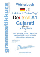 Wörterbuch Deutsch - Gujarati - Englisch Niveau A1
