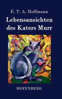 Lebensansichten des Katers Murr