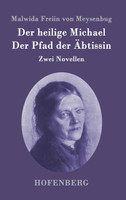 Der heilige Michael / Der Pfad der Äbtissin