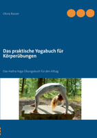 Das praktische Yogabuch für Körperübungen