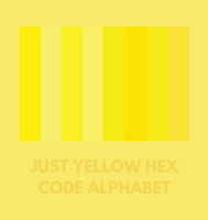JUST YELLOW HEX CODE ALPHABET
