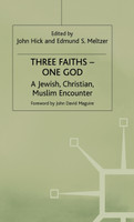 Three Faiths - One God